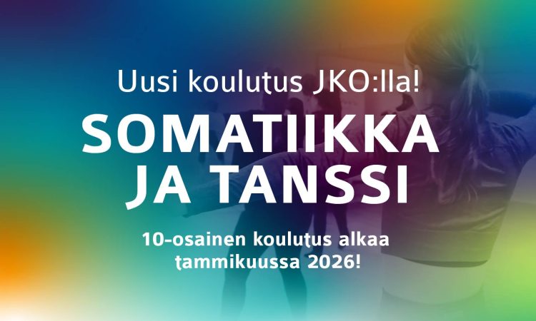 Uusi koulutus, somatiikka ja tanssi